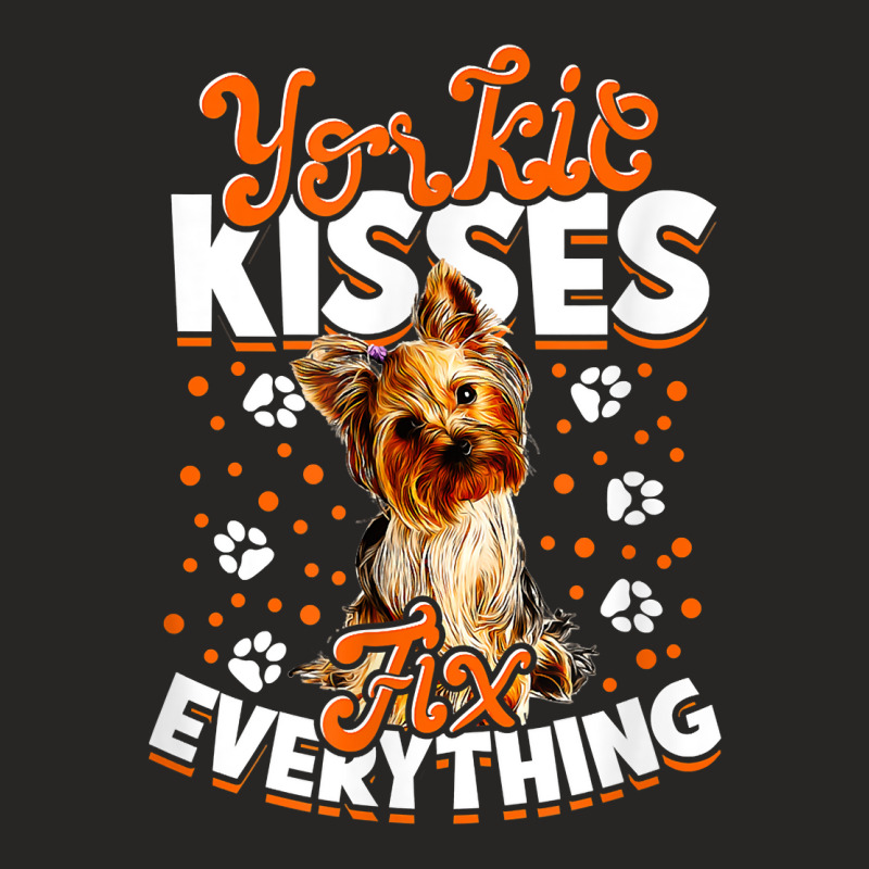 Yorkie Kisses Fix Everything   Yorkshire Terrier T Shirt Ladies Fitted T-Shirt by haylesfshiltsxd1 | Artistshot