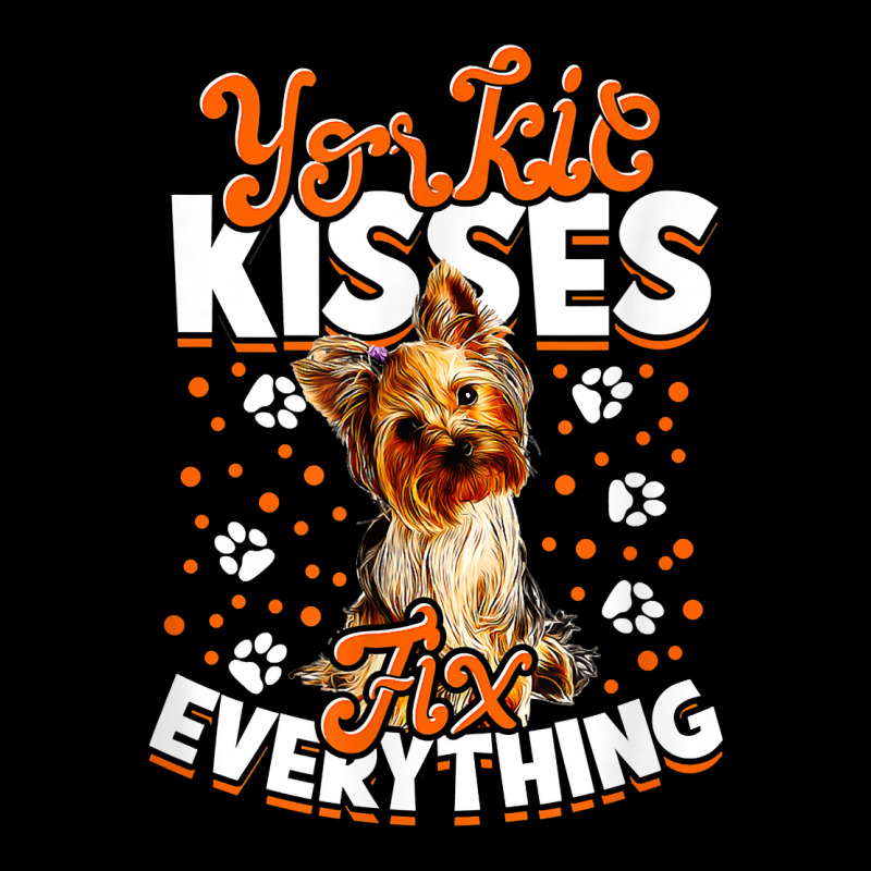 Yorkie Kisses Fix Everything   Yorkshire Terrier T Shirt Cropped Hoodie by haylesfshiltsxd1 | Artistshot