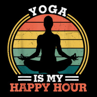 Yoga Is My Happy Hour Meditate   Yoga Meditation Spiritual T Shirt Legging | Artistshot