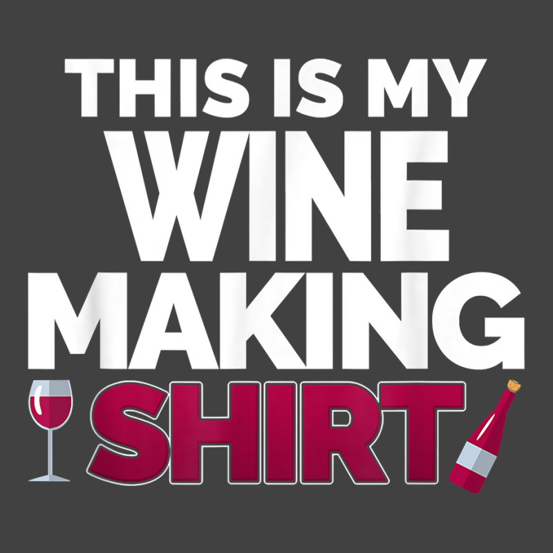 Winemaker This Is My Wine Making Shirt For Professional T Shirt Vintage T-shirt | Artistshot