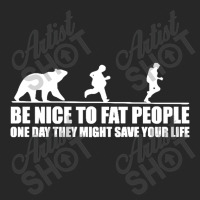 Be Nice To Fat People Bear Chase Funny Pub Joke Men's T-shirt Pajama Set | Artistshot