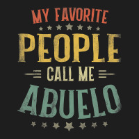 Mens My Favorite People Call Me Abuelo  Fathers Day Classic T-shirt | Artistshot