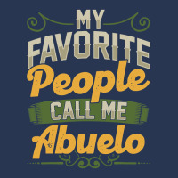 Mens My Favorite People Call Me Abuelo Funny Fathers Day Gifts Men Denim Jacket | Artistshot