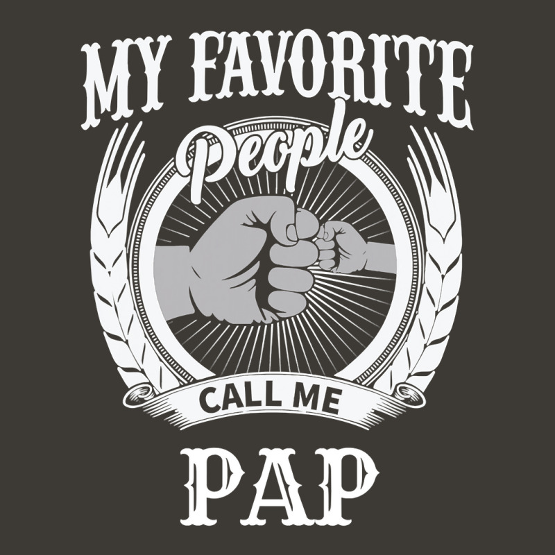 Mens My Favorite People Call Me Pap Grandpa Bucket Hat by Binhthai9809 | Artistshot