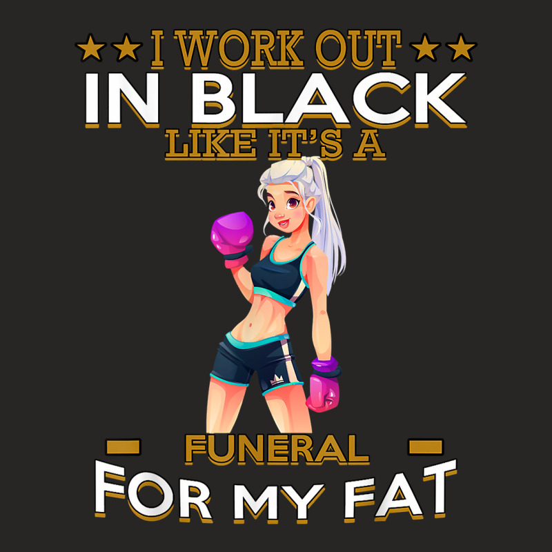 I Work Out In Black For My Funny Sarcastic T Shirt Ladies Fitted T-Shirt by muhrlycogant3h | Artistshot