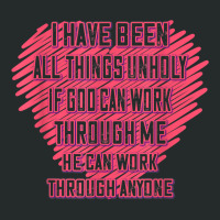 If God Can Work Through Me, Funny Sarcastic T Shirt Women's Triblend Scoop T-shirt | Artistshot