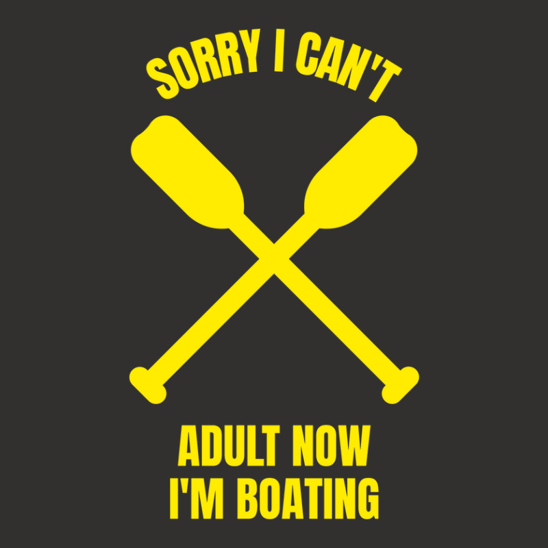 Sorry I Can't Adult Now I'm Boating Champion Hoodie | Artistshot