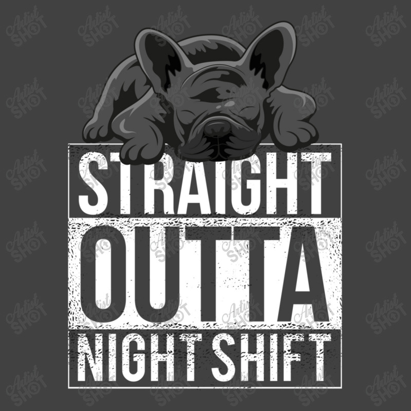 French Bulldog Straight Outta Night Shift Vintage T-shirt | Artistshot