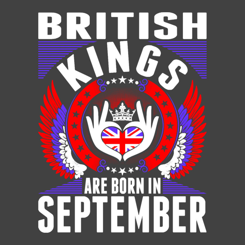 British Kings Are Born In September Vintage T-Shirt by PODCUSTOM | Artistshot