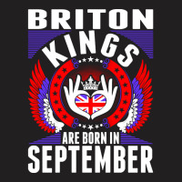 Briton Kings Are Born In September T-shirt | Artistshot