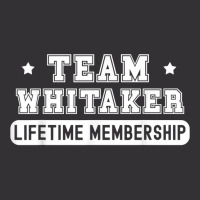 Team Whitaker Lifetime Membership Funny Family Last Name T Shirt Vintage Hoodie | Artistshot