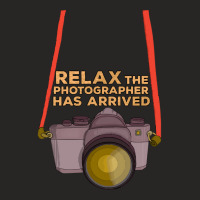 Photographer Gifts T  Shirt Relax The Photographer Has Arrived T  Shir Ladies Fitted T-shirt | Artistshot