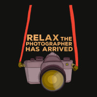 Photographer Gifts T  Shirt Relax The Photographer Has Arrived T  Shir Scorecard Crop Tee | Artistshot