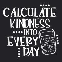 Calculate Kindness Into Everyday Proud Math Teacher Job T Shirt Youth Tee | Artistshot