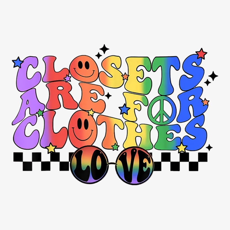 Closets Are For Clothes Gay Pride National Coming Out Day T Shirt Ladies Fitted T-Shirt by kewisharemeliadq | Artistshot