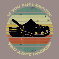 If You Aint Crocin You Aint Rockin Funny Vintage T-shirt | Artistshot