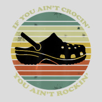 If You Aint Crocin You Aint Rockin Funny Men's Polo Shirt | Artistshot