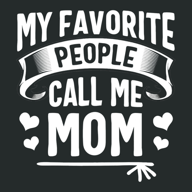 My Favorite People Call Me Mom  Cute Mothers Day Gifts Women's Triblend Scoop T-shirt by Binhthai9809 | Artistshot