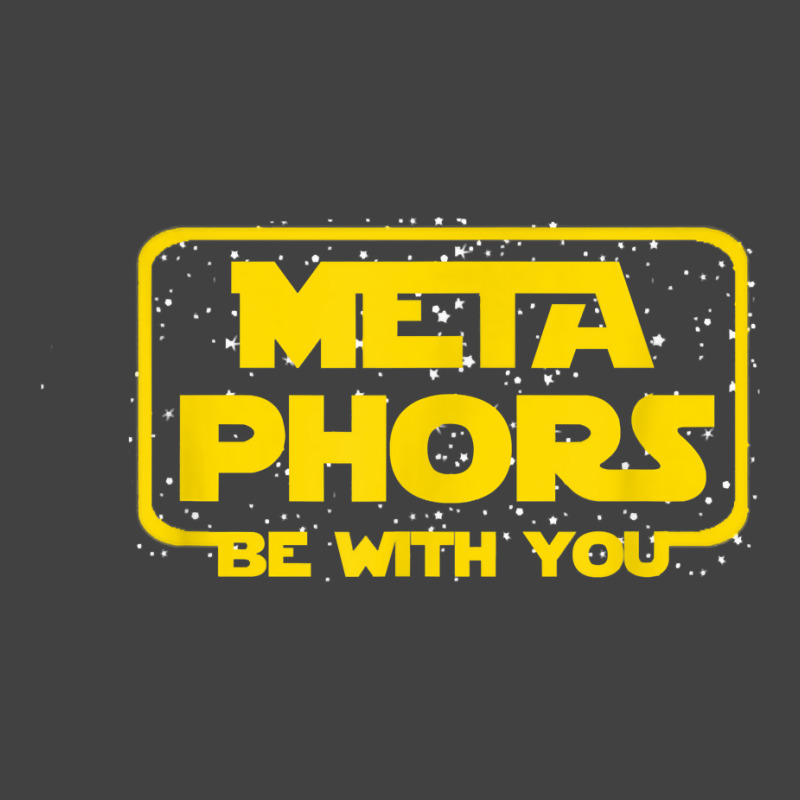 Metaphors Be With You Funny English Teacher Space T Shirt Vintage T-Shirt by maionexzweddel1i | Artistshot