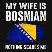 My Wife Is Bosnian Nothing Scares Me From Funny Husband T Shirt Scorecard Crop Tee | Artistshot