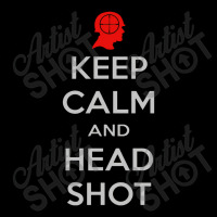 Keep Calm And Head Shot Legging | Artistshot