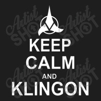 Keep Calm And Klingon Classic T-shirt | Artistshot