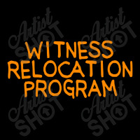 Witness Relocation Program Long Sleeve Shirts | Artistshot