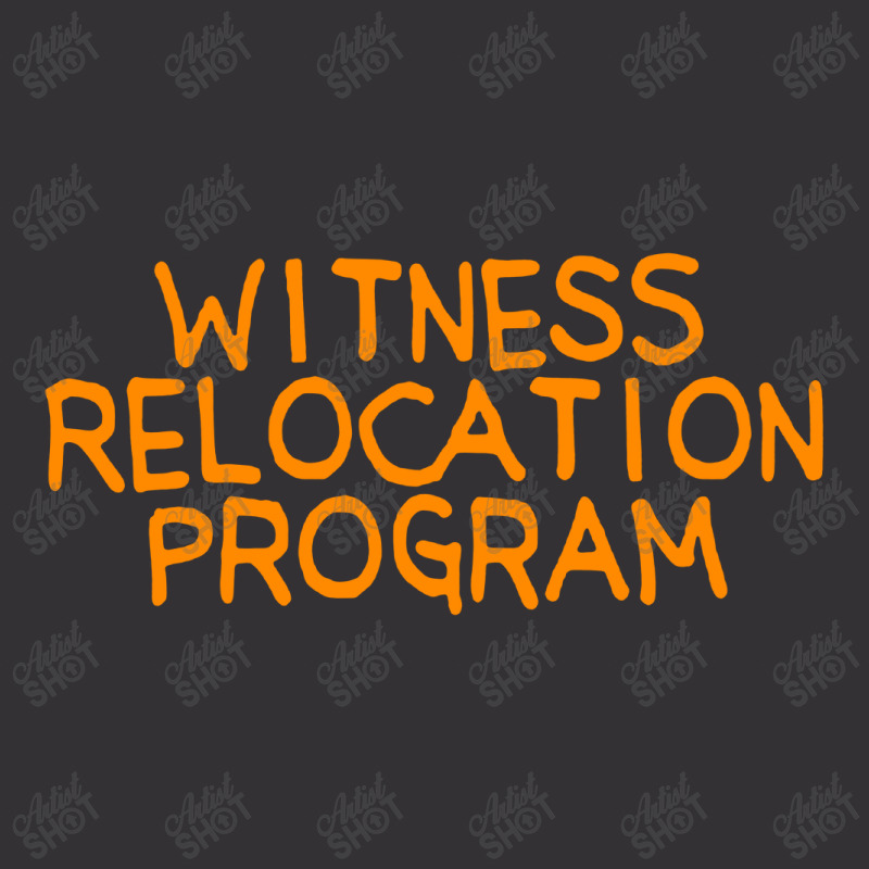 Witness Relocation Program Vintage Hoodie | Artistshot