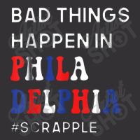 Bad Things Happen In Philadelphia Vintage Hoodie | Artistshot