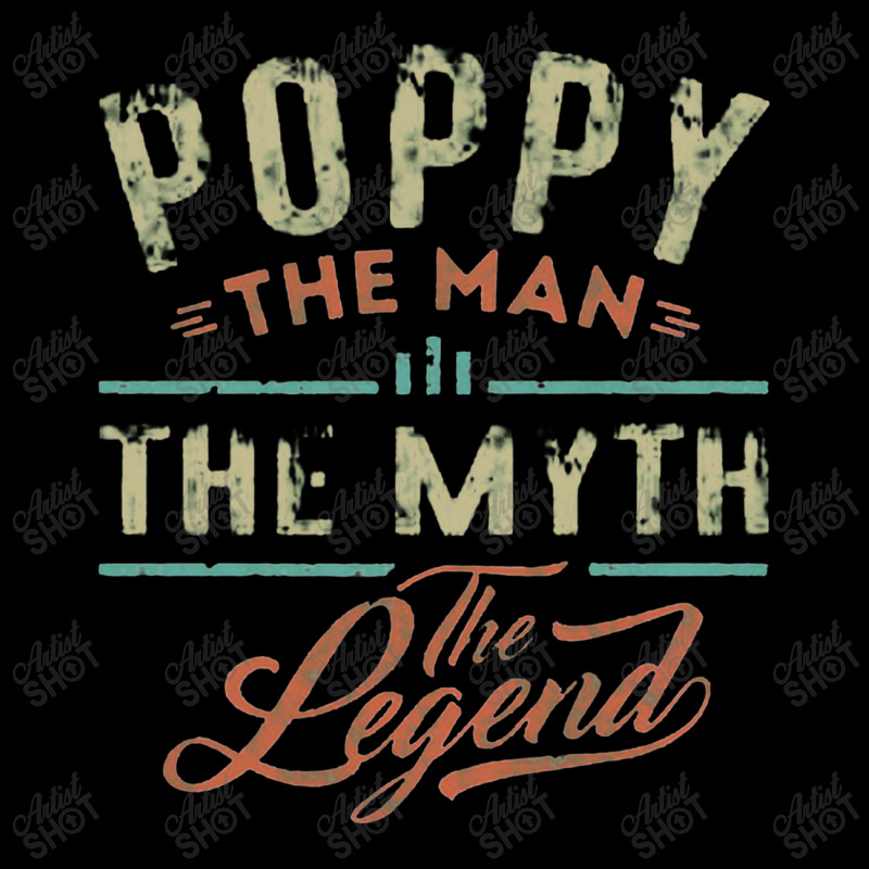 Poppy The Man The Myth The Legend Pocket T-shirt | Artistshot