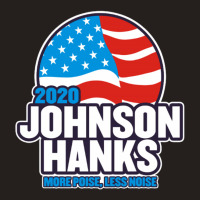 Johnson Hanks 2020 Tank Top | Artistshot