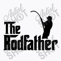 The Rodfather T-shirt | Artistshot