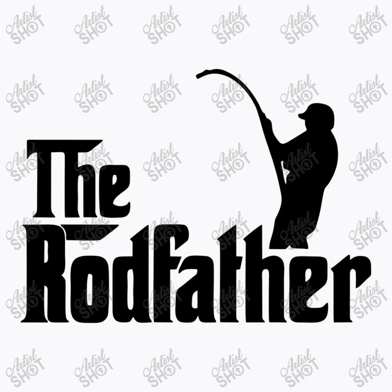 The Rodfather T-shirt | Artistshot