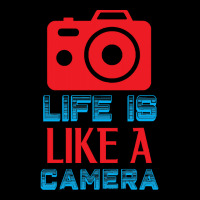 Photographer T  Shirt Photographer Quote Life Is Like A Camera T  Shir Legging | Artistshot