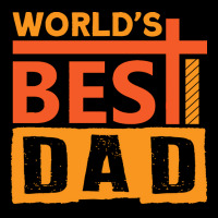 Fathers Day T  Shirt World´s Best Dad Ever Fathers Day T  Shirt Toddler Sweatshirt | Artistshot