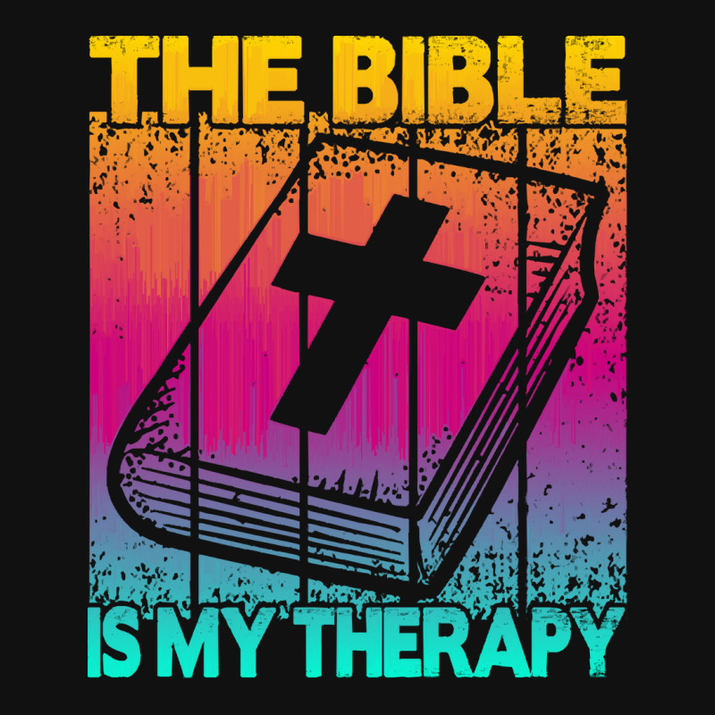 Bible Therapy T  Shirt The Bible Is My Therapy T  Shirt (2) Baby Bibs by jaylinconsidine282 | Artistshot