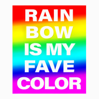 Rainbow Is My Fave Color Graphic Bold Type Tshirt Coffee Mug | Artistshot