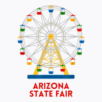 Arizona State Fair Ferris Wheel County Fair T Shirt T-shirt | Artistshot