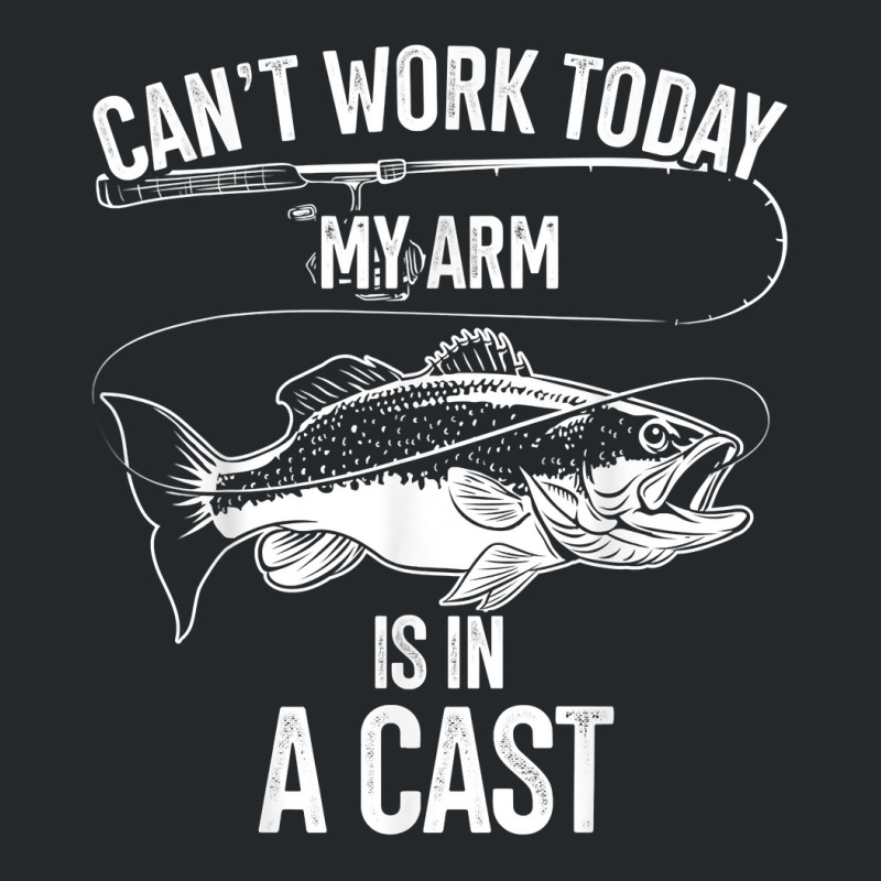 My Arm Is In A Cast Fishing Enthusiasts Fishing Themed Gift T Shirt Crewneck Sweatshirt | Artistshot