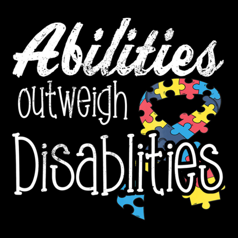 Abilities Outweights Disabilities Autism Awareness Long Sleeve Shirts by LindsayYuh | Artistshot