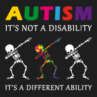 Autism Its Not A Disability Funny Skeleton Classic T-shirt | Artistshot