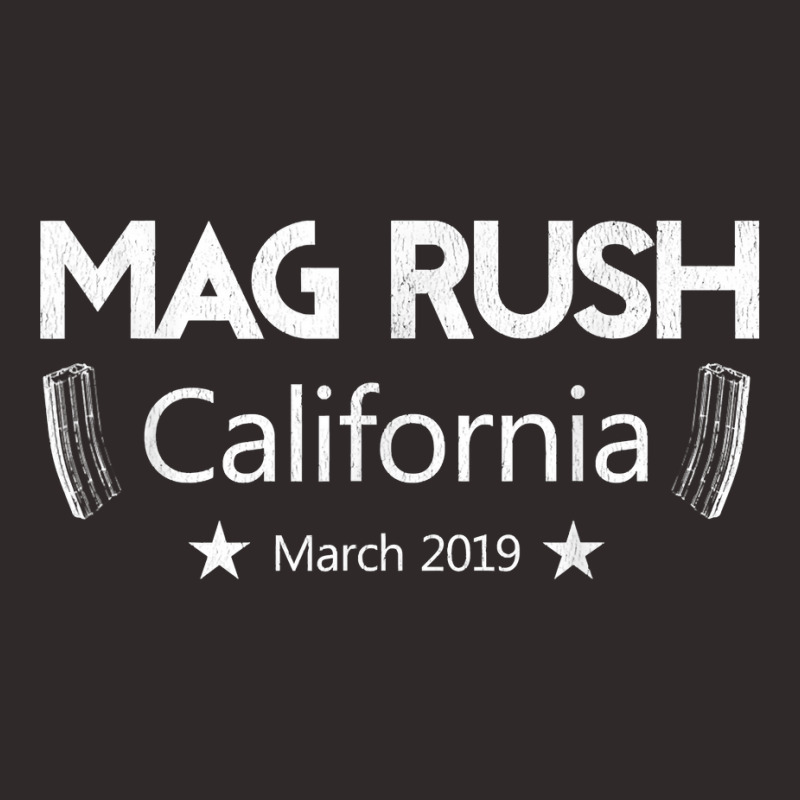 California Mag Rush Large High Capacity Magazines Ban Lifted Racerback Tank by shoaibmolleda | Artistshot