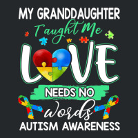 Granddaughter Taught Me Love Needs No Words Autism Crewneck Sweatshirt | Artistshot