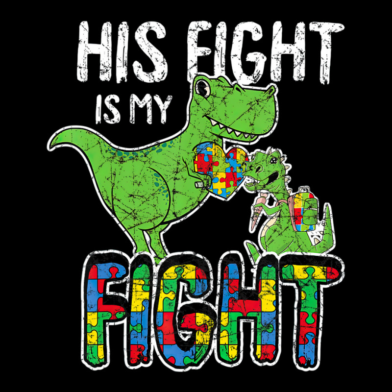 His Fight Is My Fight Autism Awareness Trex V-neck Tee | Artistshot