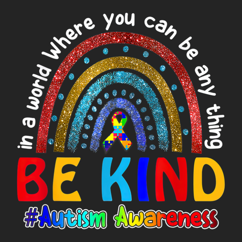 In A World Where You Can Be Anything Be Kind Autism Rainbow 3/4 Sleeve Shirt | Artistshot