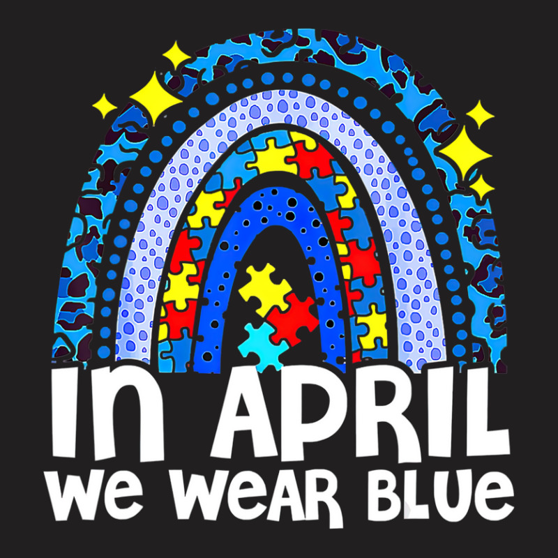 In April We Wear Blue Autism Awareness Rainbow Puzzle Love T-shirt | Artistshot