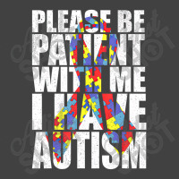 Please Be Patient With Me I Have Autism Awareness Ribbon Vintage T-shirt | Artistshot