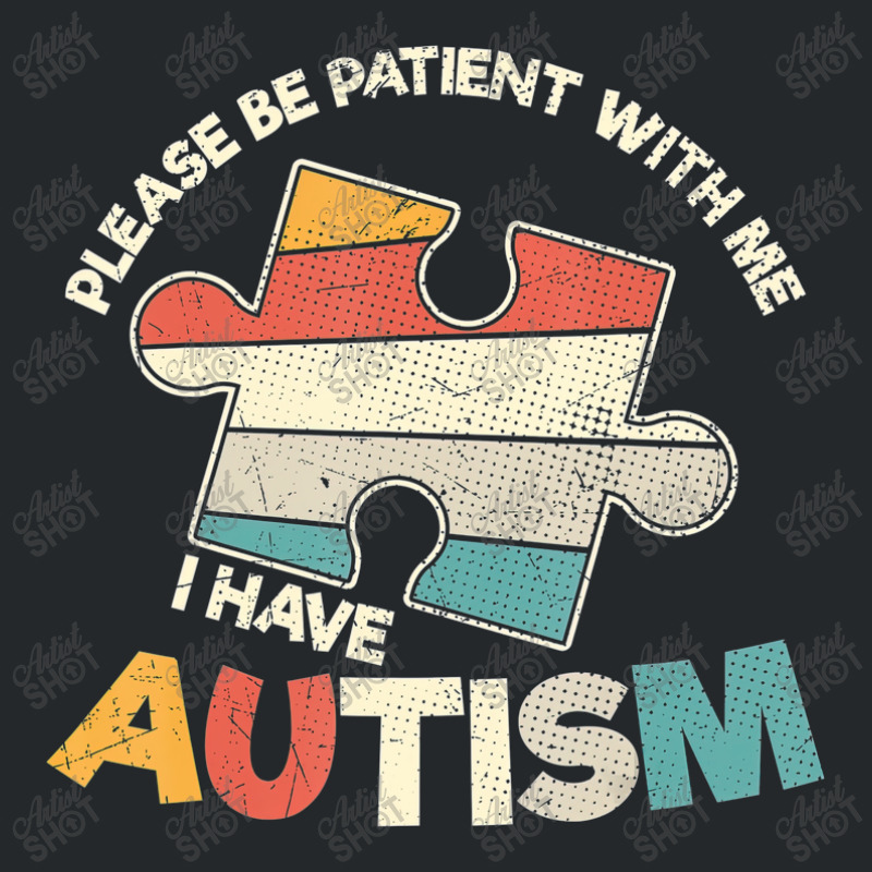 Please Be Patient With Me Puzzle Piece Autism Awareness Crewneck Sweatshirt by LeiThompson | Artistshot