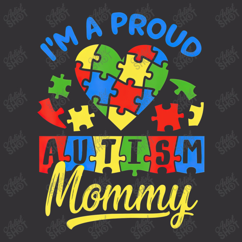 Proud Autism Mommy Awareness Mother Autistic Vintage Hoodie by LeiThompson | Artistshot