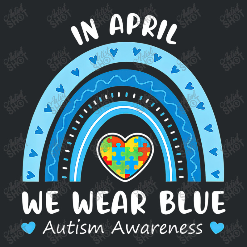 Puzzle Rainbow In April We Wear Blue Autism Awareness Month Crewneck Sweatshirt by LeiThompson | Artistshot